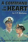 A Command of the Heart (Avalon Career Romance) 0803491972 Book Cover