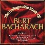 Unforgettable Music of Burt Bacharach