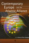Contemporary Europe and the Atlantic Alliance : A Political History, Duignan, Peter and Gann, L. H., 0631205896