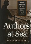 Book cover for Authors at Sea: Modern American Writers Remember Their Naval Service