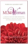 MLM Woman: 20 Ready to Use Tips From Professional Networkers to Develop and Grow Your Network Market by Susan Sly 1933057645 Book Cover