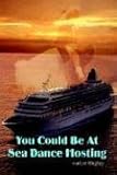 Image de You Could Be At Sea Dance Hosting