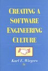 Creating a Software Engineering Culture, Wiegers, Karl E., 0932633331