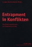 Image de Entrapment in Konflikten: Konfliktinvestitionen als Eskalationsrisiko (German Edition)