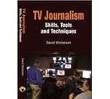 Image de TV Journalism: Skills, Tools and Techniques