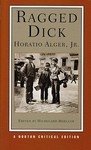 Ragged Dick, or, Street Life in New York with Boot Blacks