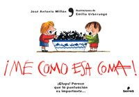 ?me Como Esa Coma! - Jose Antonio Millan; JOSÉ ANTONIO MILLAN GONZALEZ; Jose Antonio Millan Gonzalez; JOS? ANTONIO MILLAN GONZALEZ