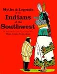 Myths and Legends of Indians of the Southwest: Book