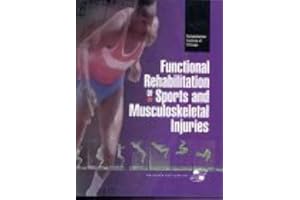 Functional Rehabilitation of Sports and Musculoskeletal Injuries: Distributed by Lippincott Williams and Wilkins