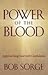 Power of the Blood: Approaching God with Confidence by 
