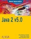 Java 2 V5.0 (Manual Imprescindible) (Spanish Edition) by 
