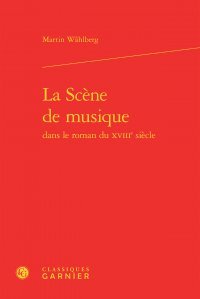La  scène de musique dans le roman du XVIIIe siècle