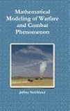 Mathematical Modeling of Warfare and Combat Phenomenon