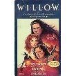 Willow: A Novel by Wayland Drew (Adapter), George Lucas, Bob Dolman (1988) Mass Market Paperback