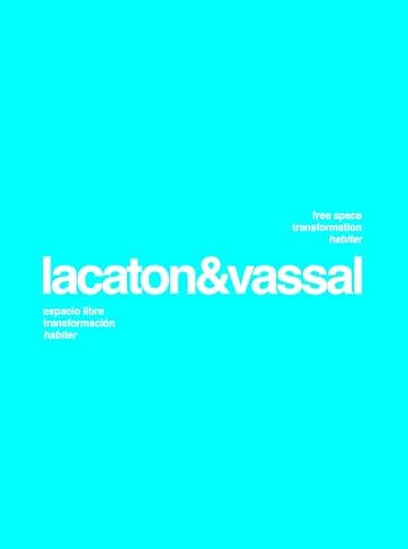 Lacaton & Vassal - It's Nice Today: On Climate, Comfort and