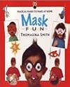 Mask Fun: Magical Masks to Make at Home (Creative Fun Series)