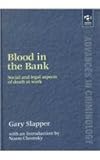 Image de Blood in the Bank: Social and Legal Aspects of Death at Work (Advances in Criminology)