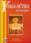 Yoga Sûtra de Patanjali : Miroir de Soi by (Paperback)