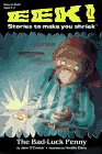 The Bad Luck Penny (Eek! Stories to Make You Shriek)