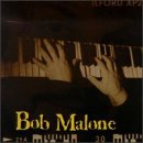 Bob Malone - Bob Malone - Zortam Music
