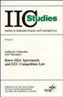 Know-How Agreements and EEC Competition Law, Cabanellas, Guillermo and Massaguer, Jose, 3527260056