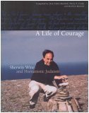A Life of Courage : Sherwin Wine and Humanistic Judaism, Cohn-Sherbok, Dan, 096732596X