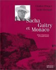 Sacha Guitry et Monaco