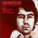 Neil Diamond - Velvet Gloves And Spit By Diamond, Neil - Zortam Music