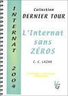 L' internat sans zéros