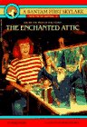 The Enchanted Attic (Bantam First Skylark)