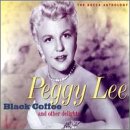 Peggy Lee Album: «Black Coffee and Other Delights: The Decca Anthology» (Front side)