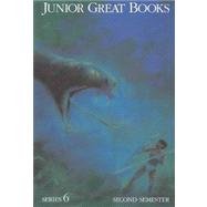 Junior Great Books-Series 6: 2nd Semester Anthology 1880323095 Book Cover