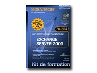 Implémentation et gestion de Microsoft Exchange Server 2003