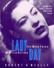 Lady Day: The Many Faces of Billie Holiday: O'Meally, Robert G
