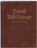 Pictorial Bible Dictionary with Topical Index