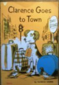 Clarence Goes to Town 0590025910 Book Cover