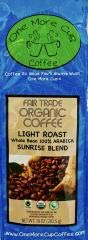 One More Cup - Organic Fair Trade Sunrise Blend Light Roast Whole Bean Arabica Coffee, 10 oz