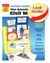 History Pockets: The American Civil War, Grades 4-6+