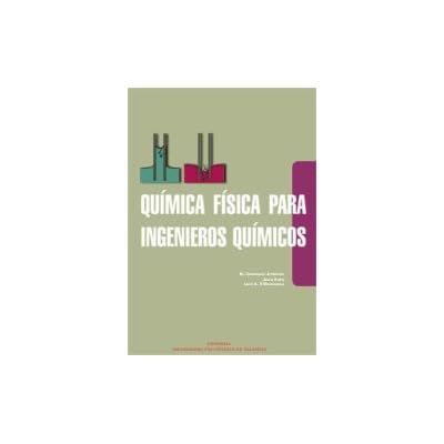 Química física para ingenieros químicos Química física para ingenieros químicos