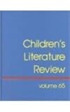 Children's Literature Review : Excerpts from Reviews, Criticism and Commentary on Books for Children and Young People, Baise, Jennifer, 0787645710