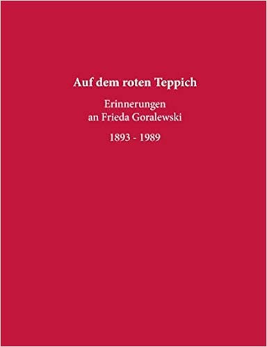 Auf Dem Roten Teppich Erinnerungen An Frieda Goralewski German