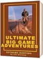 Ultimate Big Game Adventures: Wild Hunts Across North America