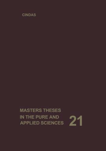 Masters Theses in the Pure and Applied Sciences: Accepted by Colleges and Universities of the United States and Canada. Volume 21