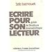 Écrire pour son lecteur: Guide de l'écriture journalistique (Collection J comme journalisme) by