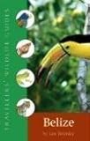 Belize & Northern Guatemala (Travellers' Wildlife Guides) by Les D. Beletsky (2010-04-01) by 