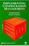 Implementing Configuration Management: Hardware, Software, and Firmware by 