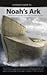 A Pocket Guide To... Noah's Ark: A Biblical and Scientific Look at the Genesis Account (Pocket Guide To... (Answers in Genesis))