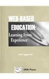 Web-Based Education : Learning from Experience, , 193177787X