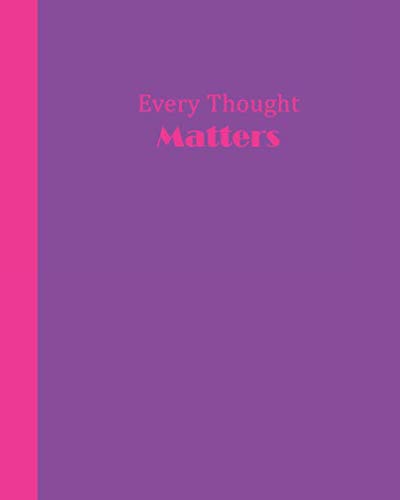 Sketch Journal: Every Thought Matters (Purple and Hot Pink) 8x10 - Pages are lightly lined with EXTR by Premise Content