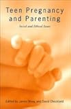 Teen Pregnancy and Parenting : Social and Ethical Issues, , 0802080707